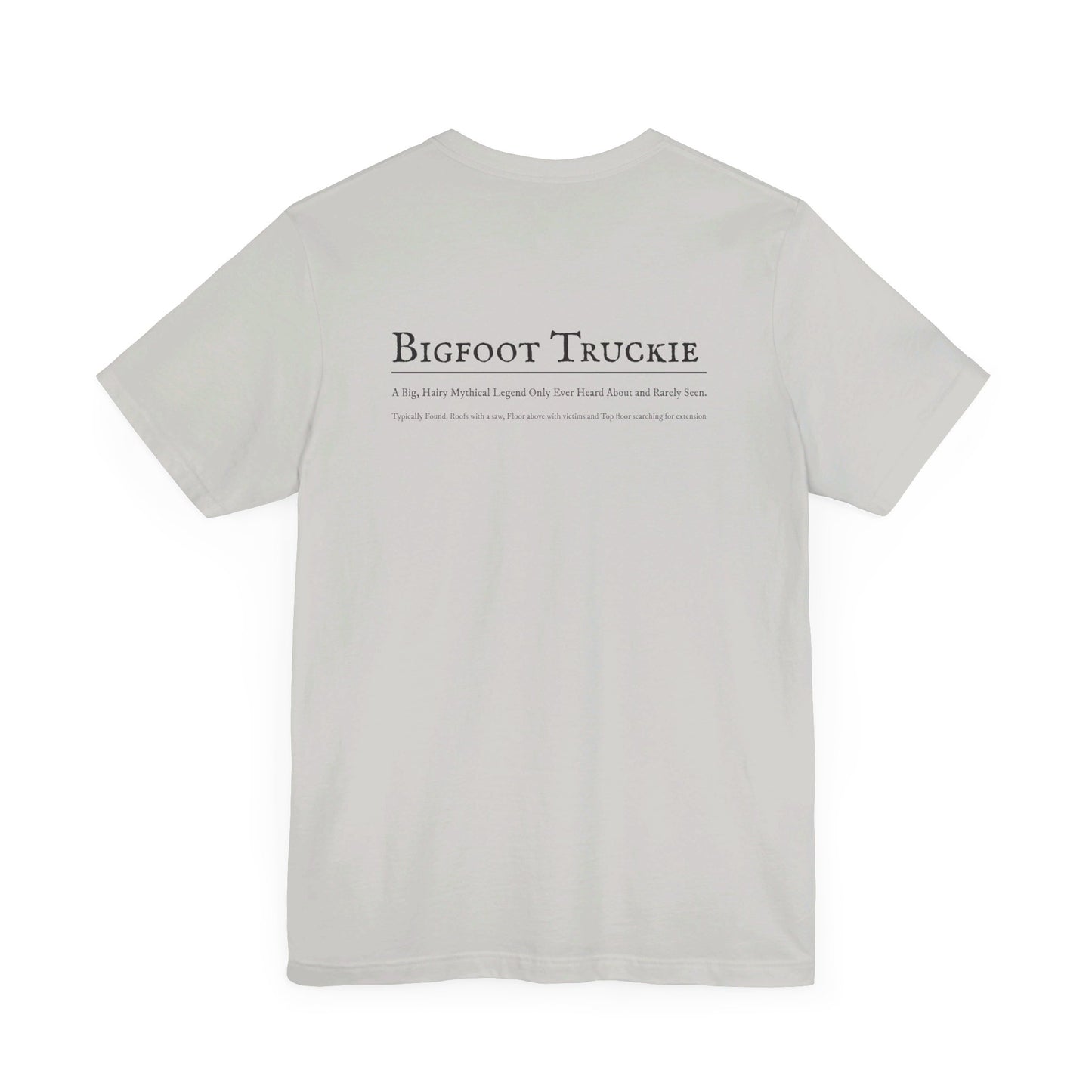 Bigfoot Truckie Definition Shirt